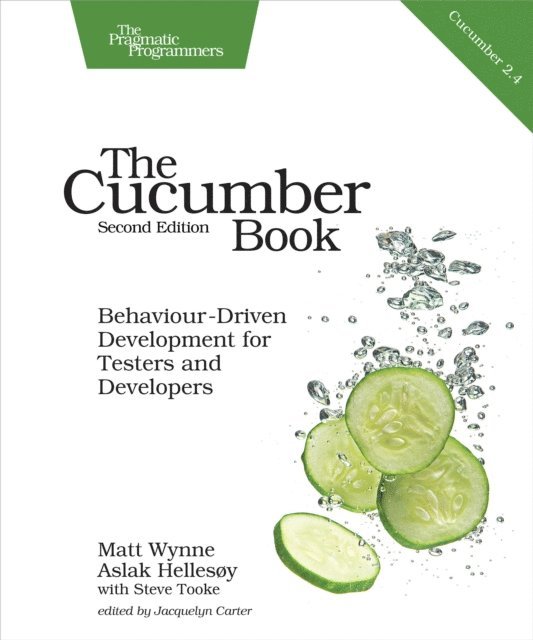 Steve Tooke, Aslak Hellesoy, Matt Wynne - Cucumber Book, E-bok