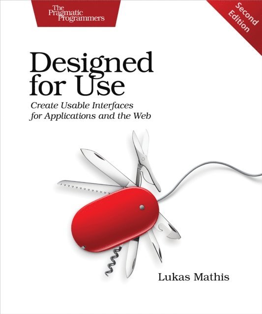 Lukas Mathis - Designed for Use, E-bok