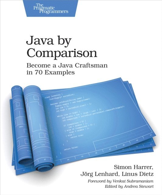 Linus Dietz, Jorg Lenhard, Simon Harrer - Java By Comparison, E-bok