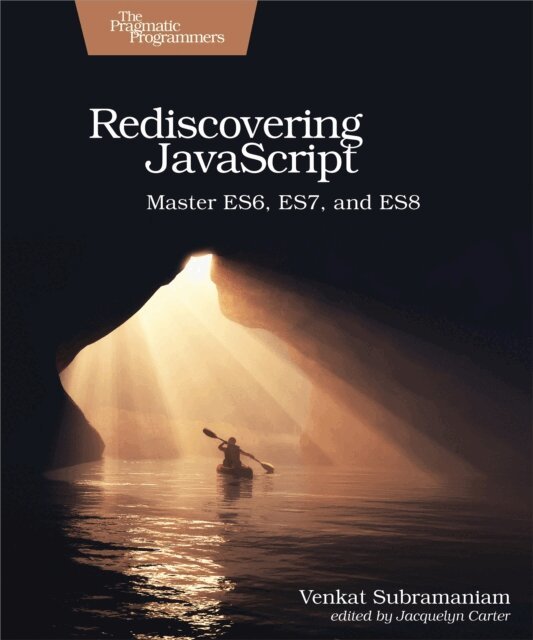 Venkat Subramaniam - Rediscovering JavaScript, E-bok