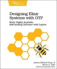 Designing Elixir Systems with OTP