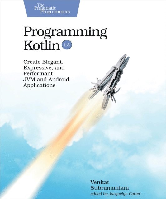 Venkat Subramaniam - Programming Kotlin, E-bok