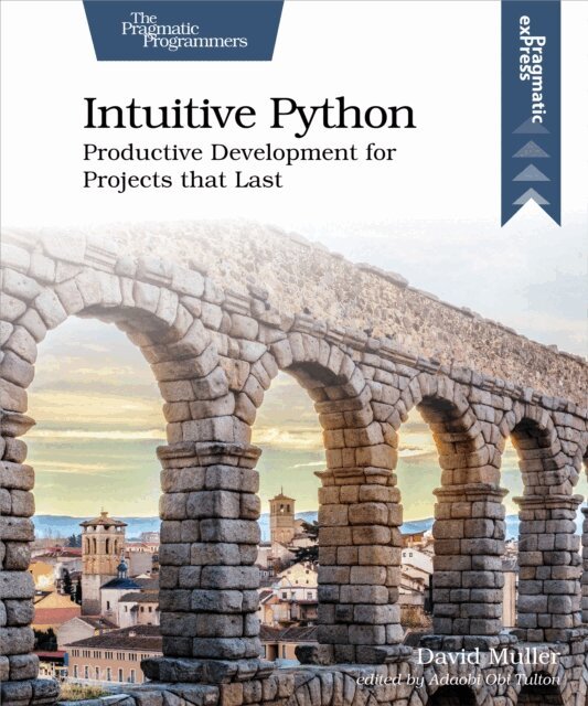 David Muller - Intuitive Python, E-bok