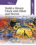 Build a Binary Clock with Elixir and Nerves