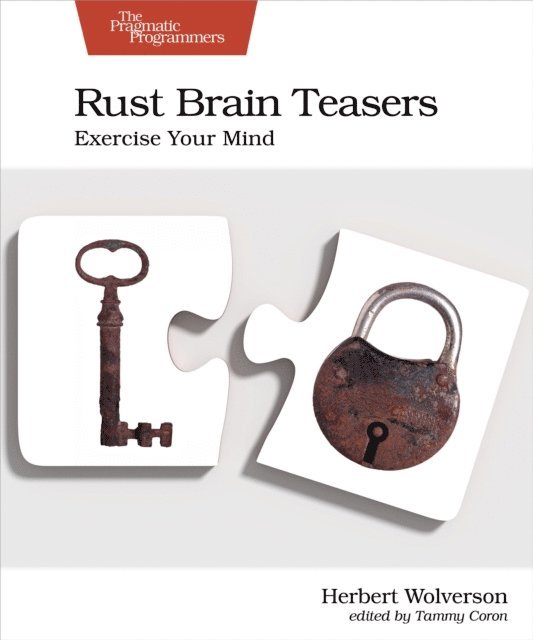 Herbert Wolverson - Rust Brain Teasers, E-bok