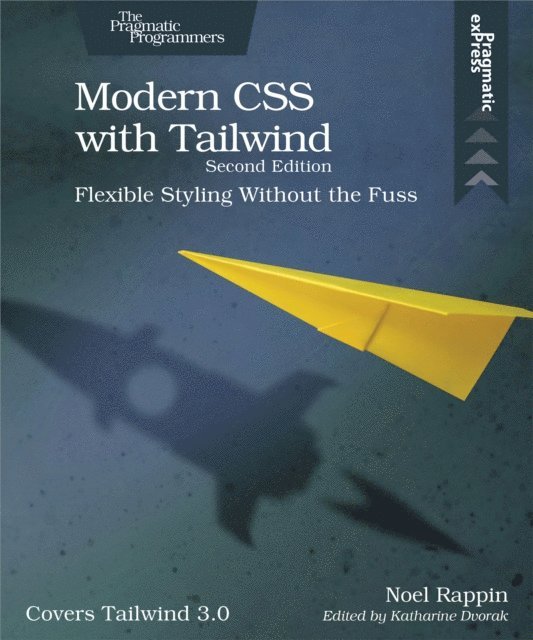 Noel Rappin - Modern CSS with Tailwind, E-bok