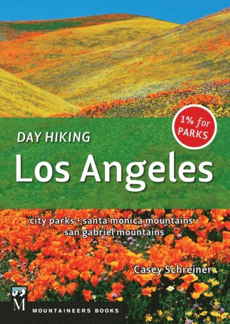 Casey Schreiner - Day Hiking Los Angeles, E-bok