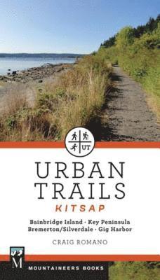 Craig Romano - Urban Trails: Kitsap, E-bok