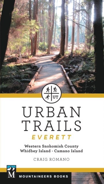 Craig Romano - Urban Trails: Everett, E-bok