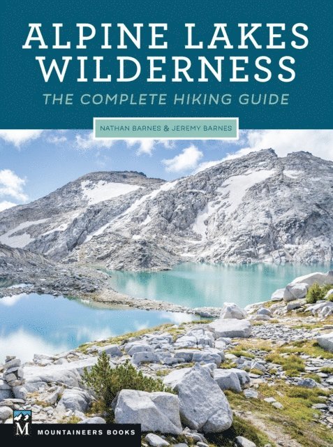 Nathan Barnes, Jeremy Barnes - Alpine Lakes Wilderness, E-bok