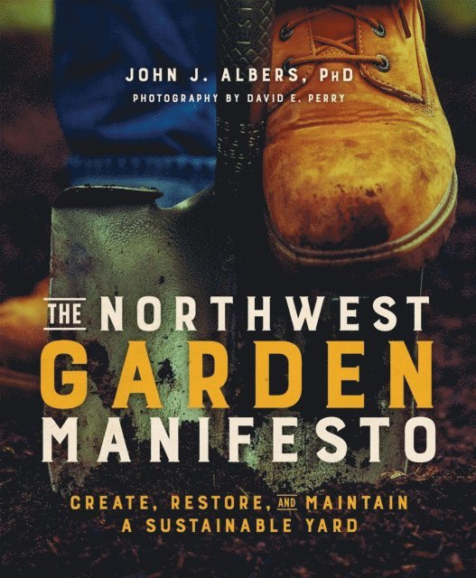 John J. Albers - Northwest Garden Manifesto, E-bok. Tillgänglighet: Lägg i varukorg