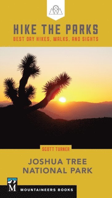 Scott Turner - Hike the Parks: Joshua Tree National Park, E-bok