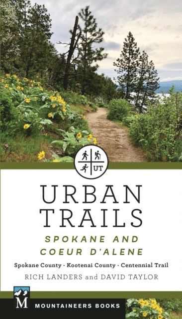 David Taylor, Rich Landers - Urban Trails: Spokane and Coeur d'Alene, E-bok