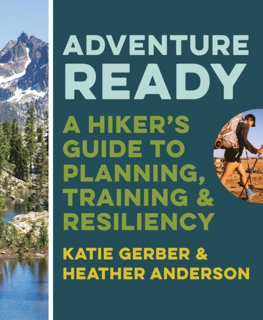 Heather Anderson, Katie Gerber - Adventure Ready, E-bok