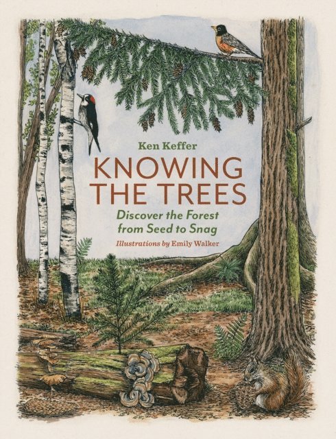 Ken Keffer - Knowing the Trees, E-bok