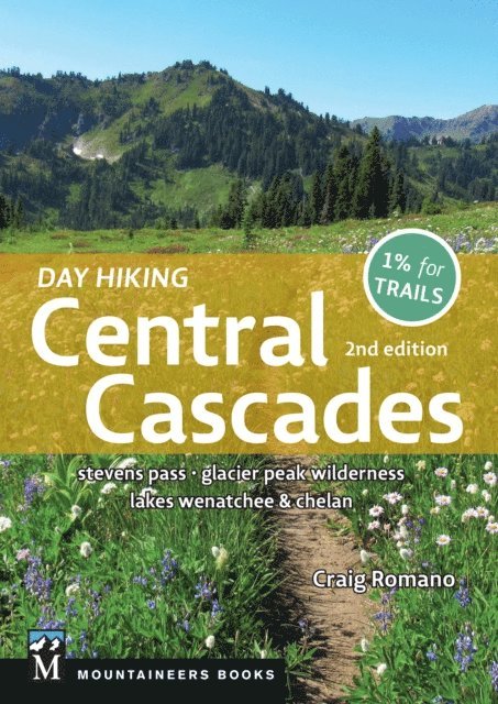Craig Romano - Day Hiking Central Cascades, E-bok