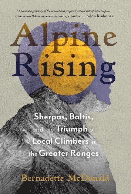 Bernadette McDonald - Alpine Rising, E-bok. Tillgänglighet: Lägg i varukorg
