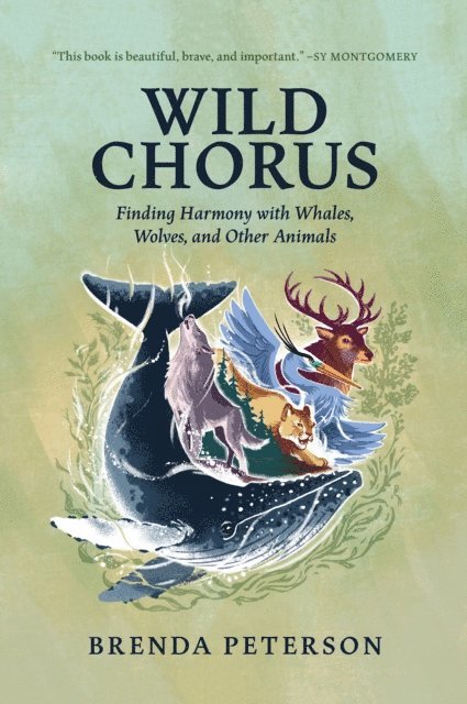 Brenda Peterson - Wild Chorus, E-bok