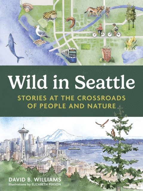 David B. Williams - Wild in Seattle, E-bok