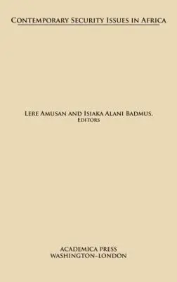 Lere Amusan, Lere Amusan, Isiaka Alani Badmus - Contemporary Security Issues in Africa, Inbunden. Tillgänglighet: Lägg i varukorg