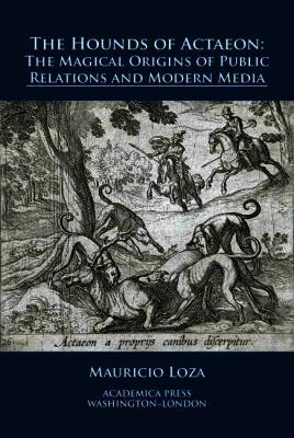 Mauricio Loza - Hounds of Actaeon, Inbunden