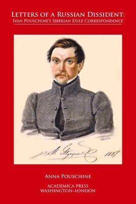 Anna Pouschine - Letters of a Russian Dissident, Inbunden