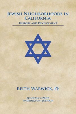 Keith Warwick - Jewish Neighborhoods in California, Inbunden