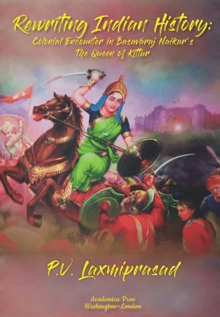 P. V. Laxmiprasad - Rewriting Indian History, E-bok