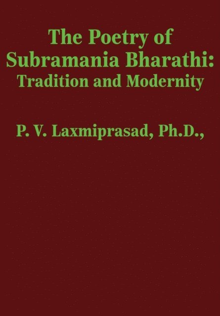 P. V. Laxmiprasad - Poetry of Subramania Bharathi, E-bok