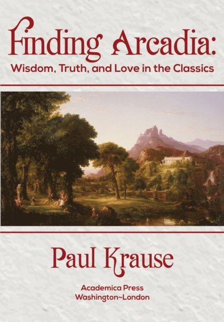 Paul Krause - Finding Arcadia, E-bok