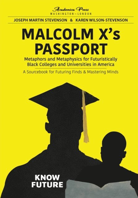 Karen Wilson-Stevenson, Joseph Martin Stevenson - Malcolm X's passport, E-bok