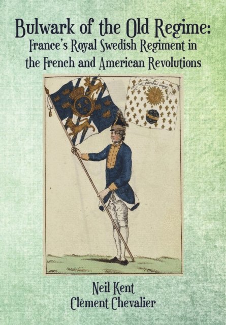 Clement Chevalier, Neil Kent - Bulwark of the Old Regime, E-bok