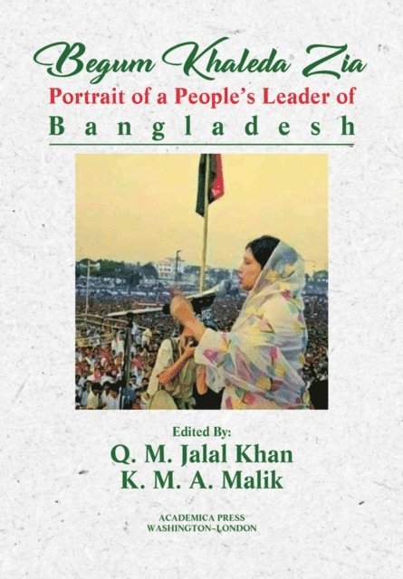 Q. M. Jalal Khan - Begum Khaleda Zia, E-bok