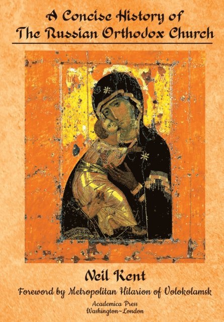 Neil Kent - Concise History of the Russian Orthodox Church, E-bok