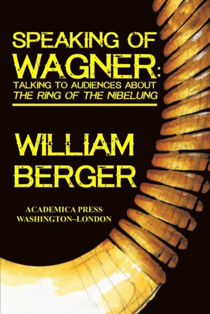 William Berger - Speaking of Wagner, E-bok