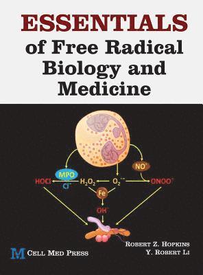 Robert Z Hopkins, Y Robert Li - Essentials of Free Radical Biology and Medicine, Inbunden. Tillgänglighet: Lägg i varukorg