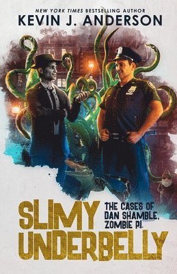 Kevin J Anderson - Slimy Underbelly, Häftad. Tillgänglighet: Lägg i varukorg