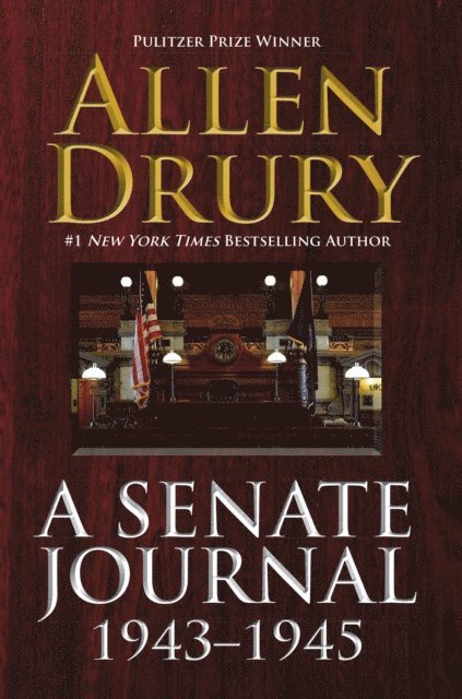 Allen Drury - Senate Journal 1943-1945, E-bok