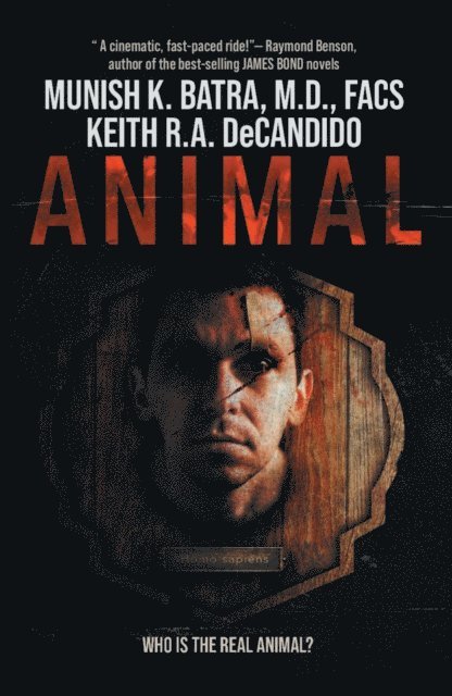 Keith R. A. DeCandido, Munish K. Batra - Animal, E-bok