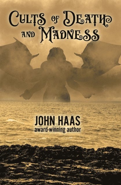 John Haas - Cults of Death and Madness, E-bok