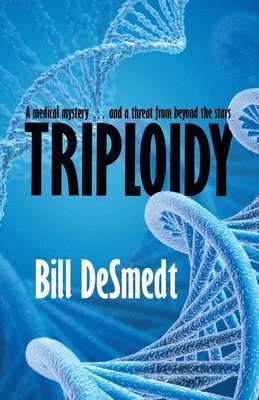 Bill Desmedt - Triploidy, Häftad