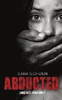 Sara Schoen - Abducted, Häftad