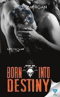 Shelly Morgan - Born Into Destiny: A Forsaken Sinners MC Series Novella, Häftad. Tillgänglighet: Lägg i varukorg
