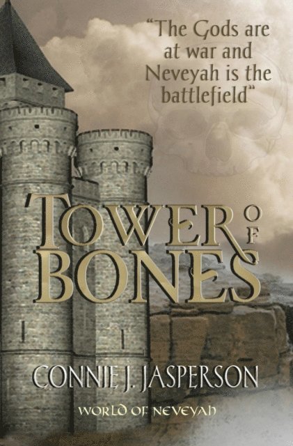 Connie J. Jasperson - Tower of Bones, E-bok