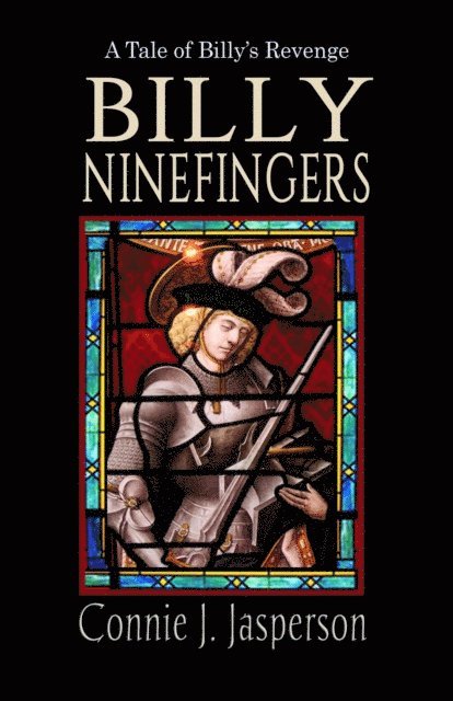 Connie J. Jasperson - Billy Ninefingers, E-bok