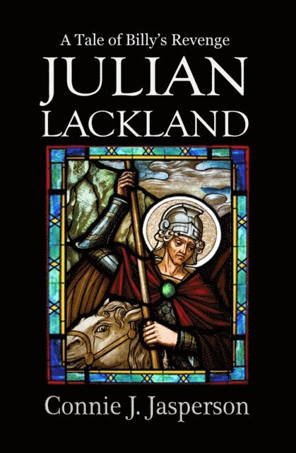 Connie J. Jasperson - Julian Lackland, E-bok