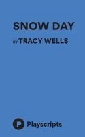 Tracy Wells - Snow Day, Häftad