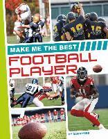 Dan Myers - Make Me the Best Football Player, Inbunden. Tillgänglighet: Lägg i varukorg