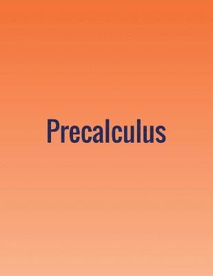 Jay Abramson - Precalculus, Häftad. Tillgänglighet: Lägg i varukorg