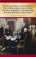 Declaration Of Independence, United States Constitution, Bill Of Rights & Amendments